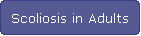 Scoliosis in Adults